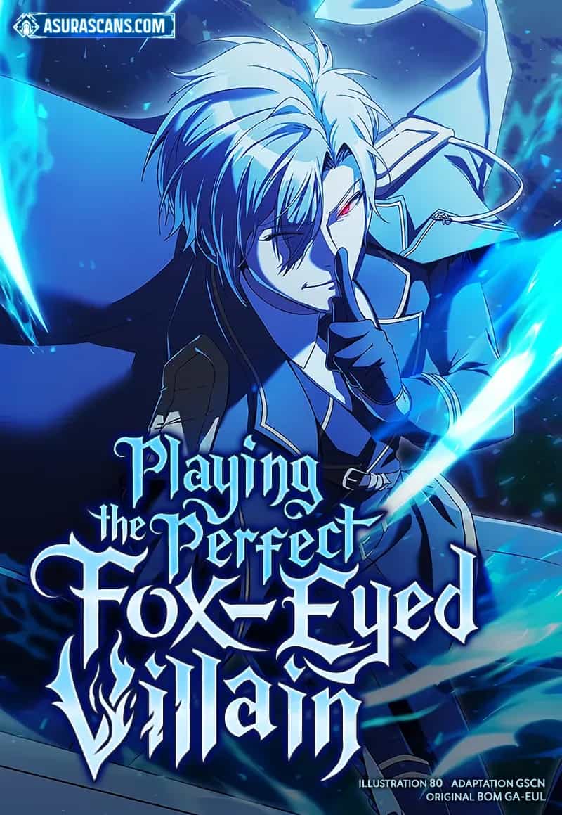 Playing the Perfect Fox-Eyed Villain